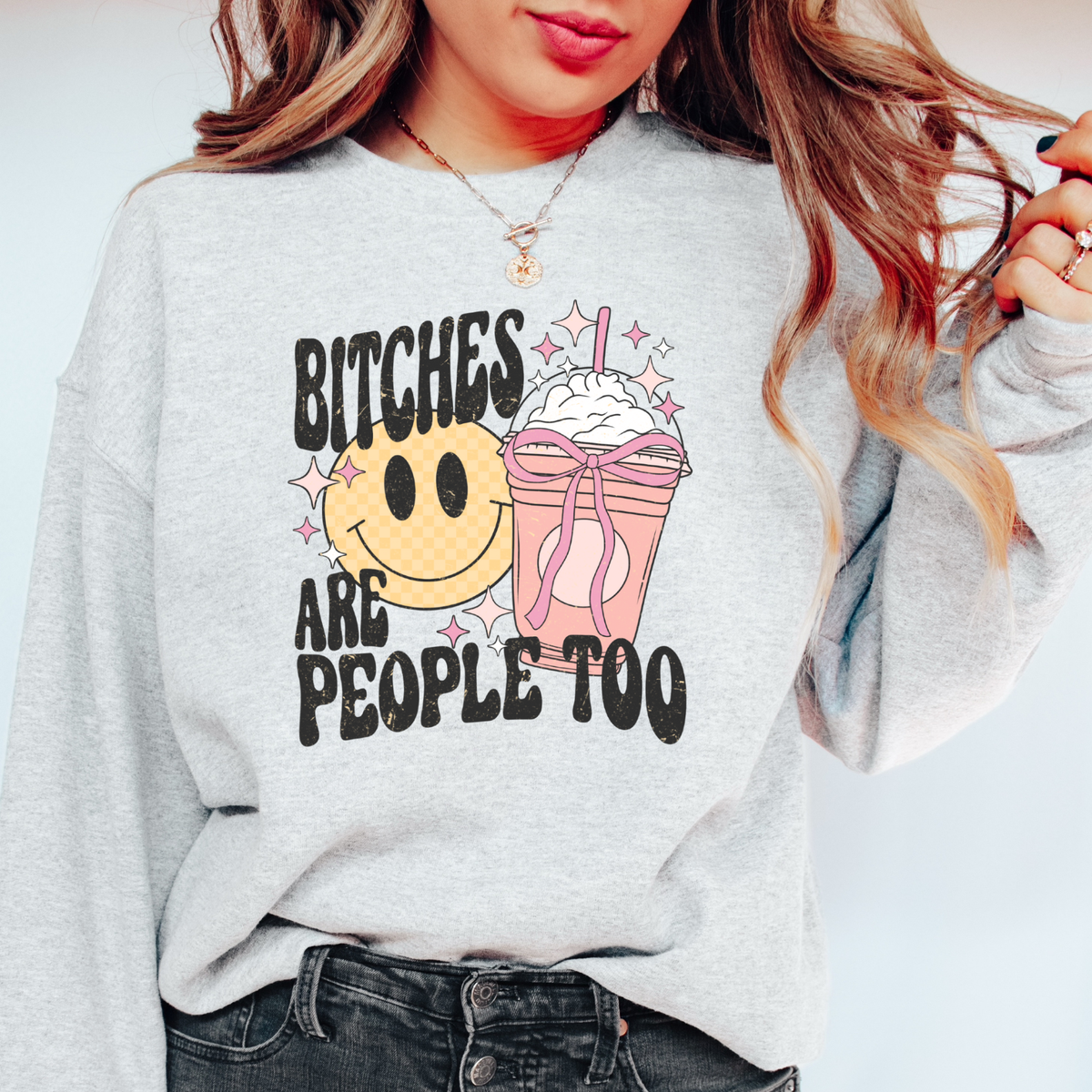 BITCHES ARE PEOPLE TOO - THIN MATTE CLEAR FILM