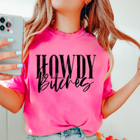 HOWDY BITCHES - THIN MATTE CLEAR FILM