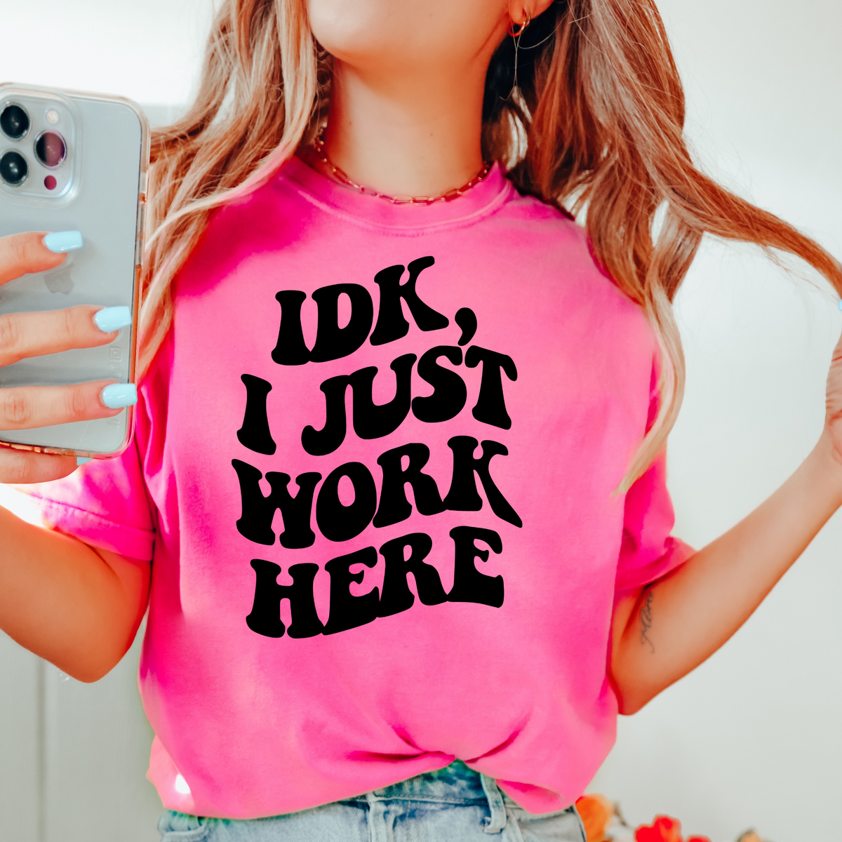IDK I JUST WORK HERE - BLACK