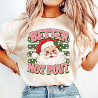 BETTER NOT POUT