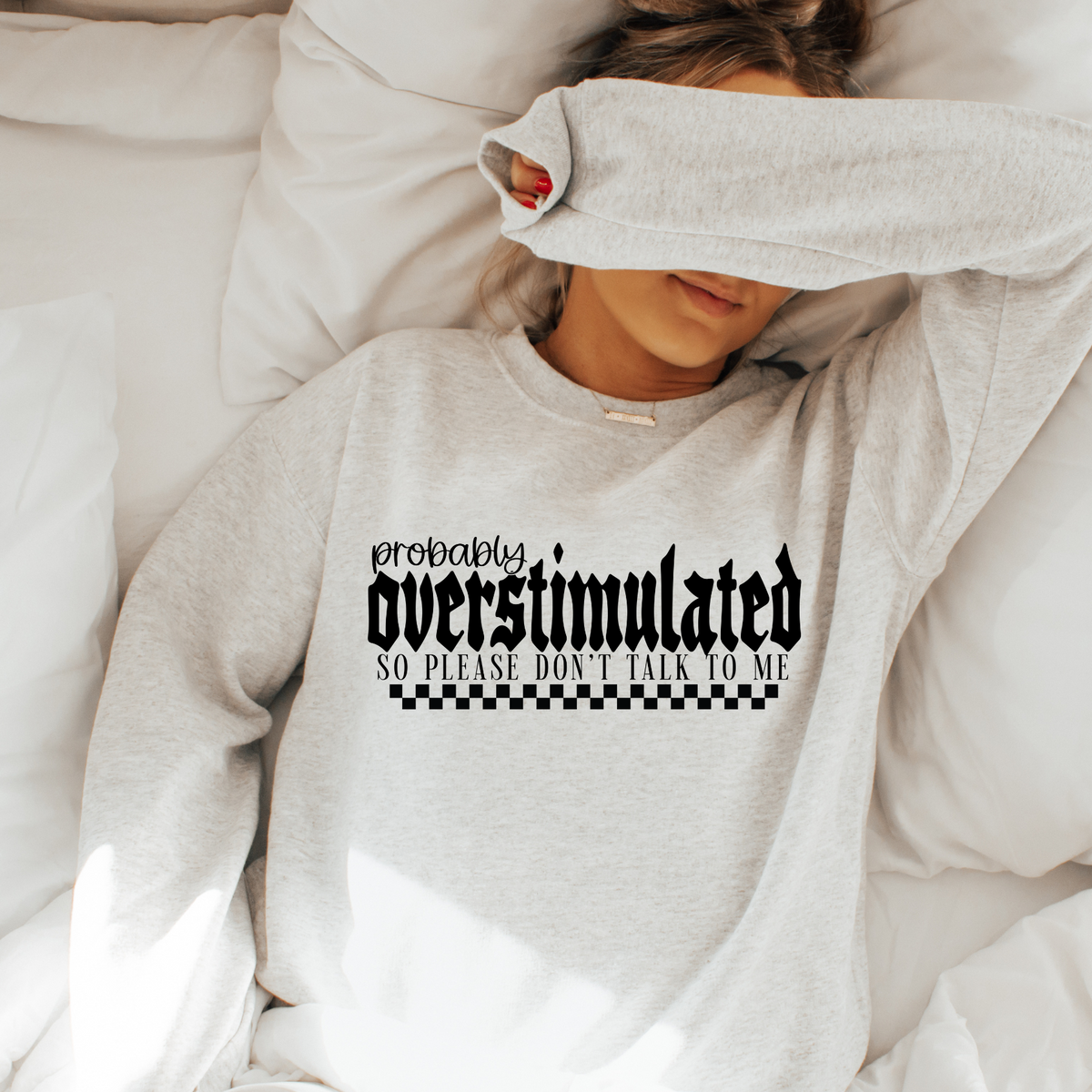 PROBABLY OVERSTIMULATED - BLACK