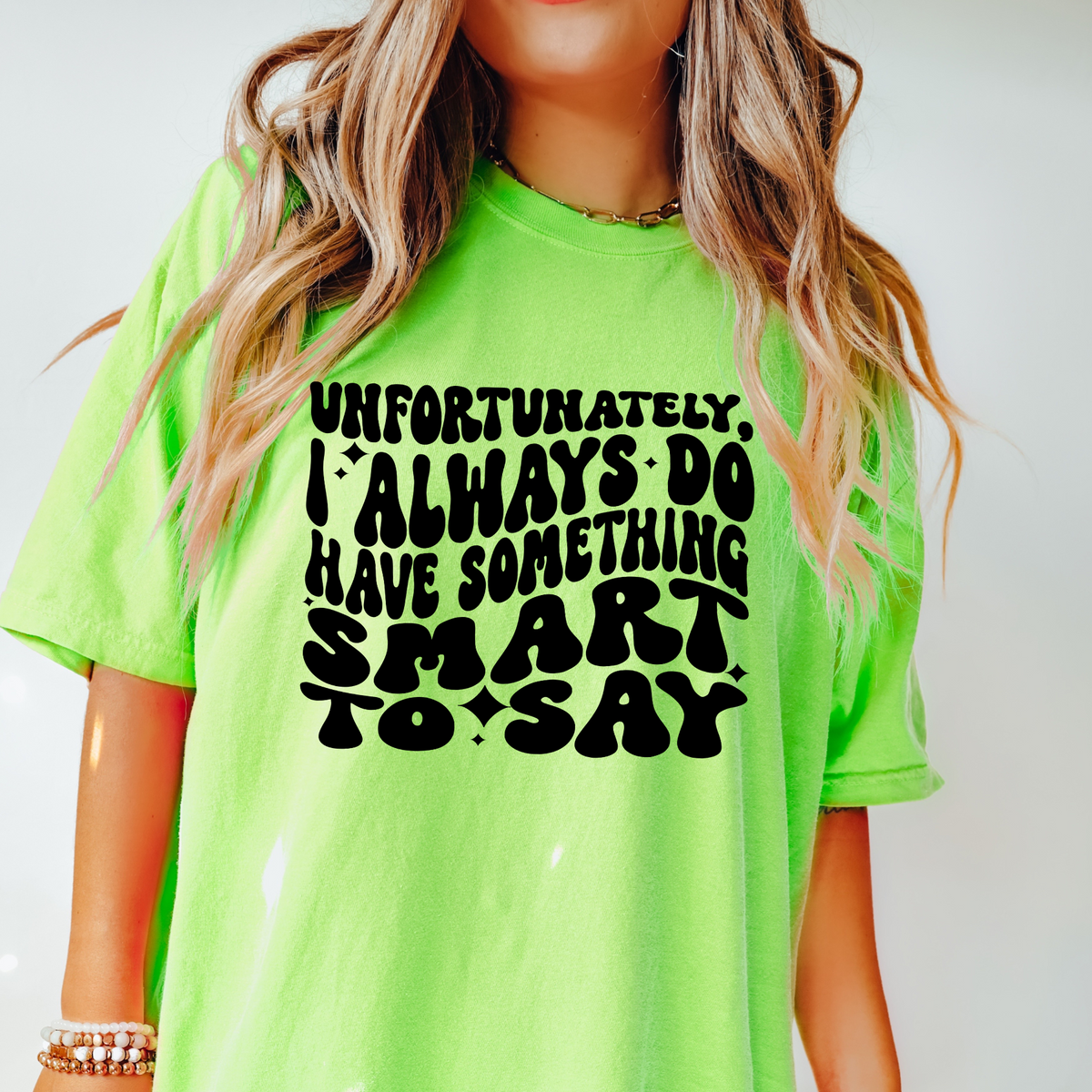 UNFORTUNATELY I ALWAYS HAVE SOMETHING SMART TO SAY - BLACK