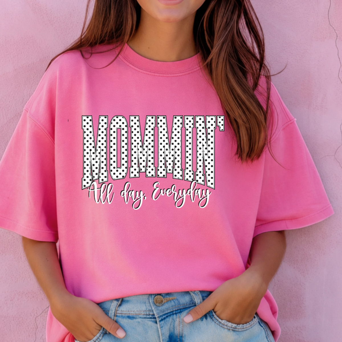 MOMMIN ALL DAY EVERY DAY - THIN MATTE CLEAR FILM
