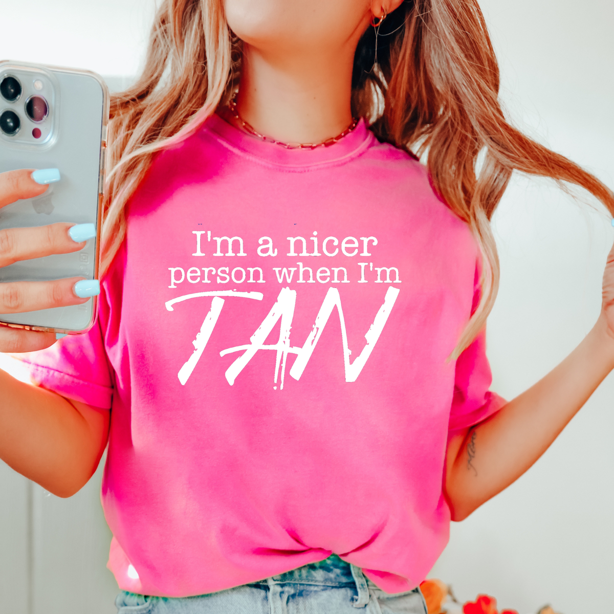 I'M A NICER PERSON WHEN I'M TAN - THIN MATTE CLEAR FILM