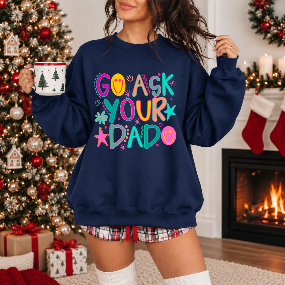 GO ASK YOUR DAD